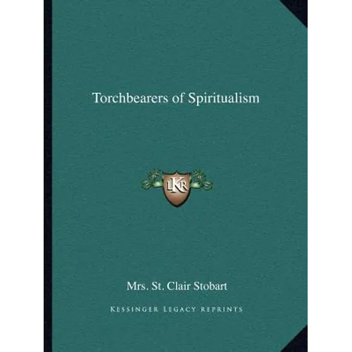 Torchbearers of Spiritualism - Paperback