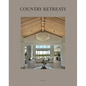 Country Retreats - Hardcover
