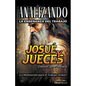 Analizando la Enseñanza del Trabajo en Josué y Jueces: ¡La Motivación para el Trabajo Arduo! - Paperback