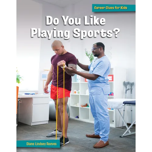 Do You Like Playing Sports? - Library Binding