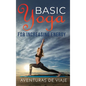 Basic Yoga for Increasing Energy: Yoga Therapy for Revitalization and Increasing Energy - Hardcover