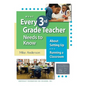 What Every 3rd Grade Teacher Needs to Know about Setting Up and Running a Classroom - Paperback