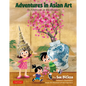 Adventures in Asian Art: An Afternoon at the Museum - Hardcover