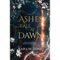 Ashes Fall at Dawn: Book Two in the Trium Perfectum Series - Paperback