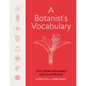 A Botanist's Vocabulary: 1300 Terms Explained and Illustrated - Hardcover