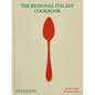 The Regional Italian Cookbook: Recipes from the Silver Spoon - Hardcover