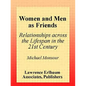 Women and Men As Friends: Relationships Across the Life Span in the 21st Century - Paperback