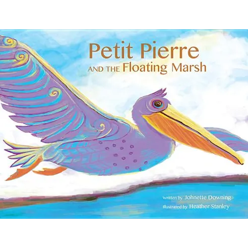 Petit Pierre and the Floating Marsh - Hardcover