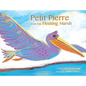 Petit Pierre and the Floating Marsh - Hardcover