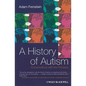 A History of Autism: Conversations with the Pioneers - Paperback
