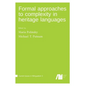 Formal approaches to complexity in heritage language grammars - Hardcover