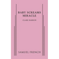 Baby Screams Miracle - Paperback