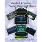 Stamford & Vicinity: People, Places & Things - Paperback