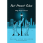 Past Present Future - Hardcover