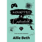 Kidnapped & Captivated - Paperback
