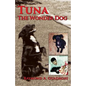 Tuna the Wonder Dog - Paperback