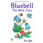 Bluebell: The Wish Fairy - Paperback