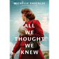 All We Thought We Knew - Hardcover
