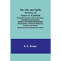 The Life and Public Services of James A. Garfield: Twentieth President of the United States, Including Full and Accurate Details of His Eventful Admin - Paperback