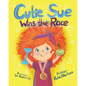 Cutie Sue Wins the Race: Children's Book on Sports, Self-Discipline and Healthy Lifestyle - Paperback
