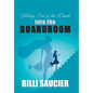 Falling out of the Cradle into the Boardroom - Hardcover
