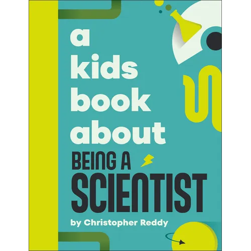 A Kids Book about Being a Scientist - Hardcover