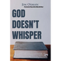 God Doesn't Whisper - Paperback