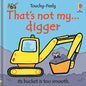 That's Not My Digger... - Board Book