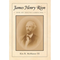 James Henry Rion: Son of South Carolina - Hardcover