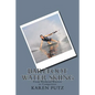 Barefoot Water Skiing, From Weekend Warrior to Competitor - Paperback