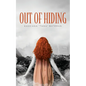 Out of Hiding - Paperback