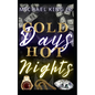 Cold Days Hot Nights - Paperback