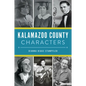 Kalamazoo County Characters - Paperback
