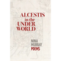 Alcestis in the Underworld: Poems - Paperback