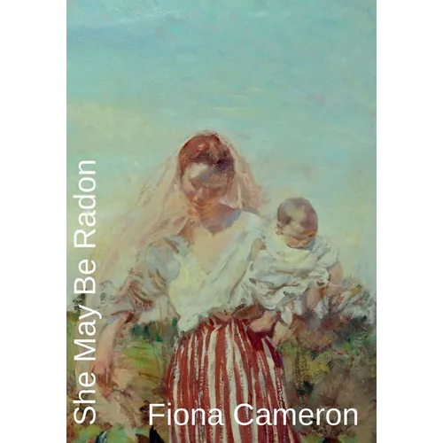 She May Be Radon - Paperback