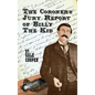 The Coroner's Jury Report of Billy The Kid: The Inquest That Sealed The Fame of Billy Bonney And Pat Garrett - Hardcover