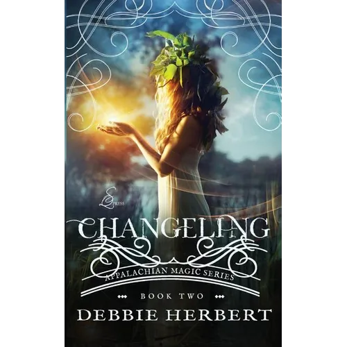 Changeling: An Appalachian Magic Novel - Paperback