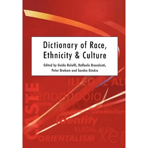 Dictionary of Race, Ethnicity and Culture - Paperback