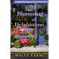 Blooming of Delphinium - Hardcover