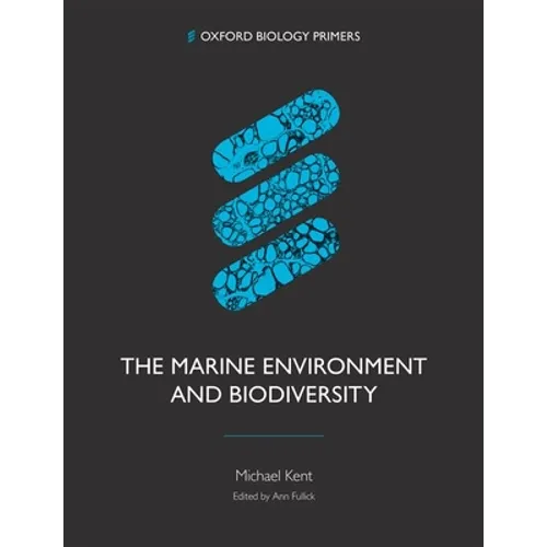 The Marine Environment and Biodiversity - Paperback