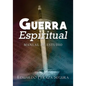 Guerra Espiritual: Manual de estudio - Paperback