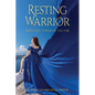 Resting Warrior: Marching Through the Fire - Paperback