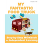 My Fantastic Food Truck: Independent Learning Project for Middle & High School - Paperback