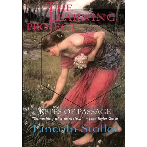 The Learning Project: Rites of Passage - Paperback