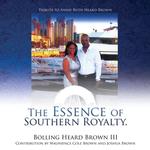 The Essence of Southern Royalty. - Paperback