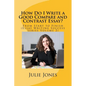 How Do I Write a Good Compare and Contrast Essay?: From Start to Finish (Essay Writing Success Series Volume 2) - Paperback