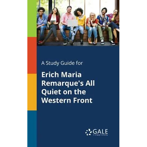 A Study Guide for Erich Maria Remarque's All Quiet on the Western Front - Paperback