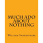Much Ado About Nothing - Paperback