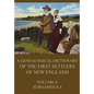 A genealogical dictionary of the first settlers of New England, Volume 4: Surnames S-Z - Paperback