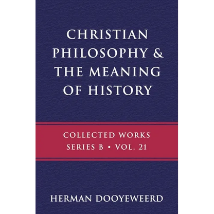 Christian Philosophy & the Meaning of History - Paperback